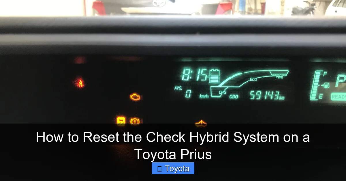 How to Reset the Check Hybrid System on a Toyota Prius