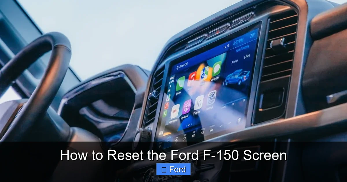 How to Reset the Ford F-150 Screen