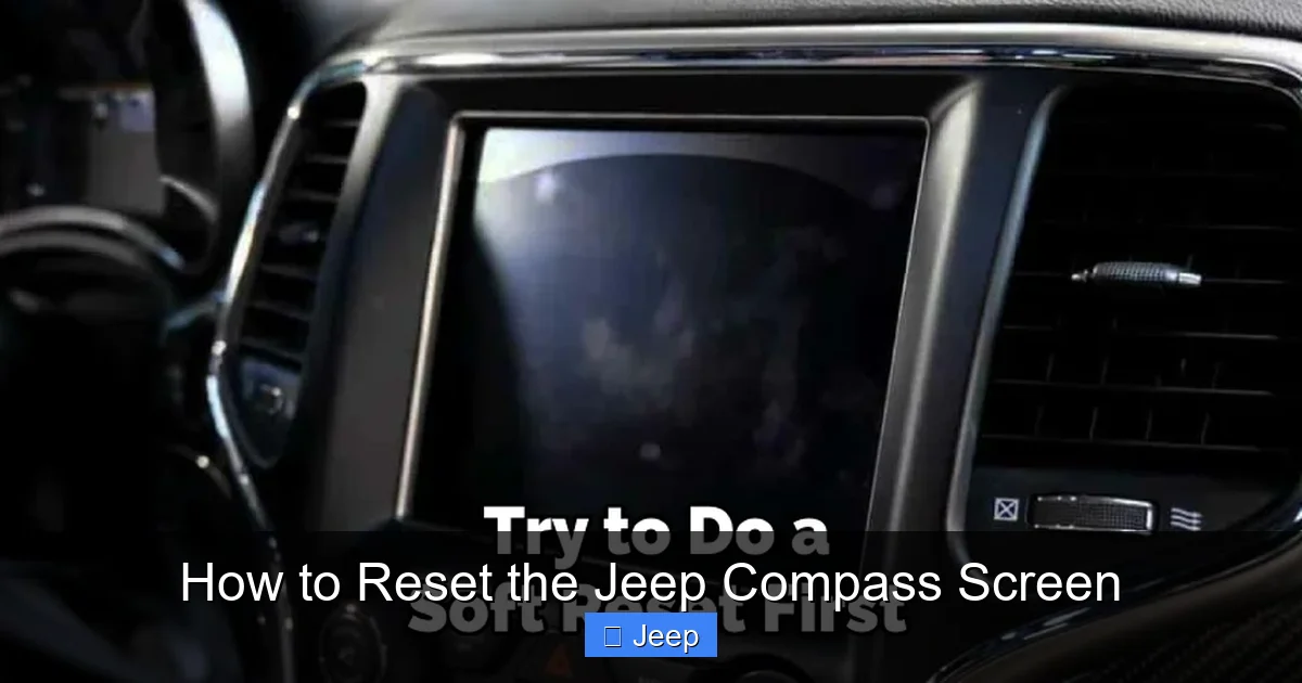 How to Reset the Jeep Compass Screen