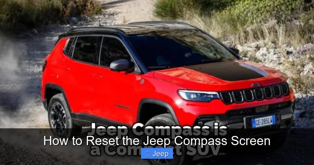How to Reset the Jeep Compass Screen