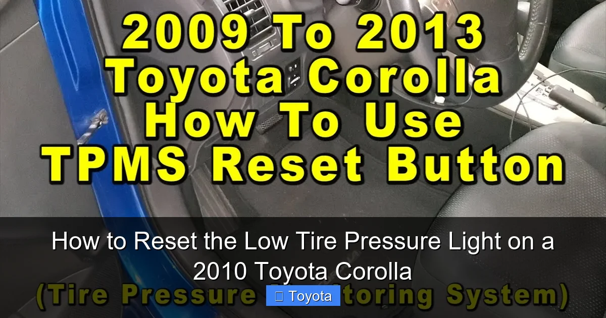 How to Reset the Low Tire Pressure Light on a 2010 Toyota Corolla