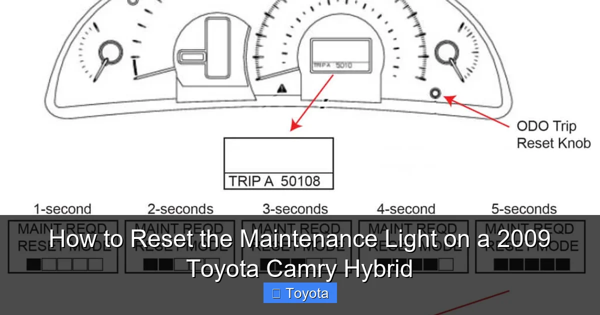 How to Reset the Maintenance Light on a 2009 Toyota Camry Hybrid