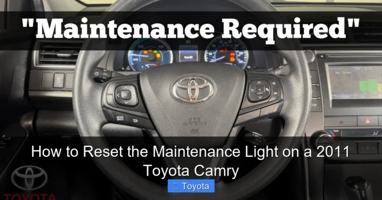 How to Reset the Maintenance Light on a 2011 Toyota Camry
