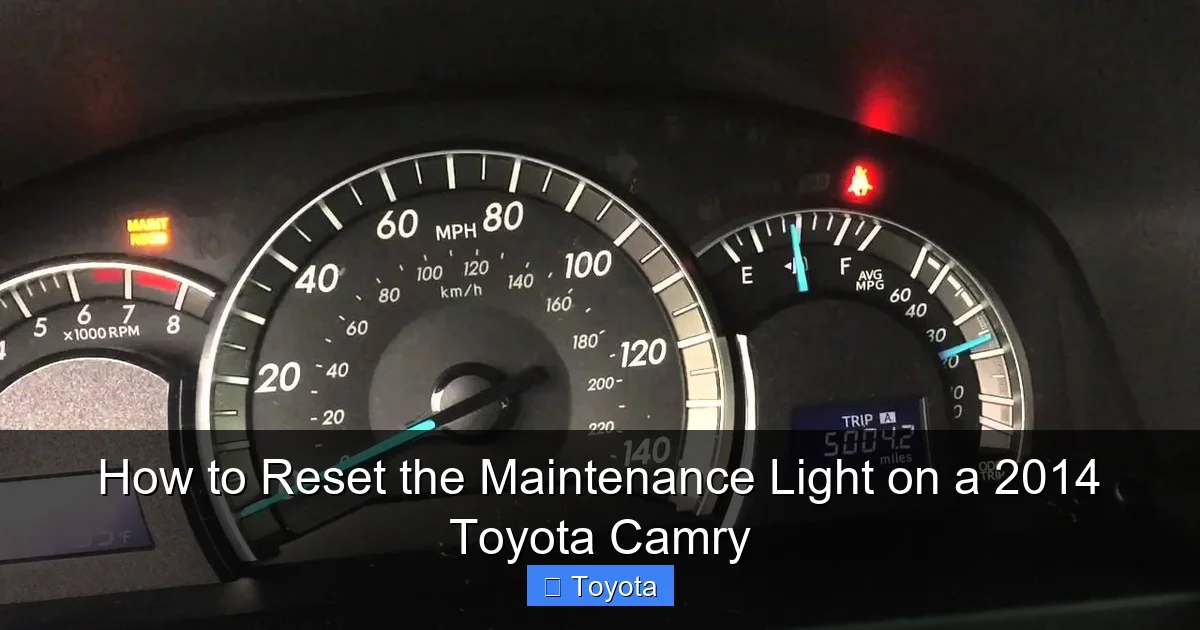 How to Reset the Maintenance Light on a 2014 Toyota Camry