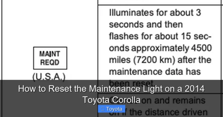How to Reset the Maintenance Light on a 2014 Toyota Corolla