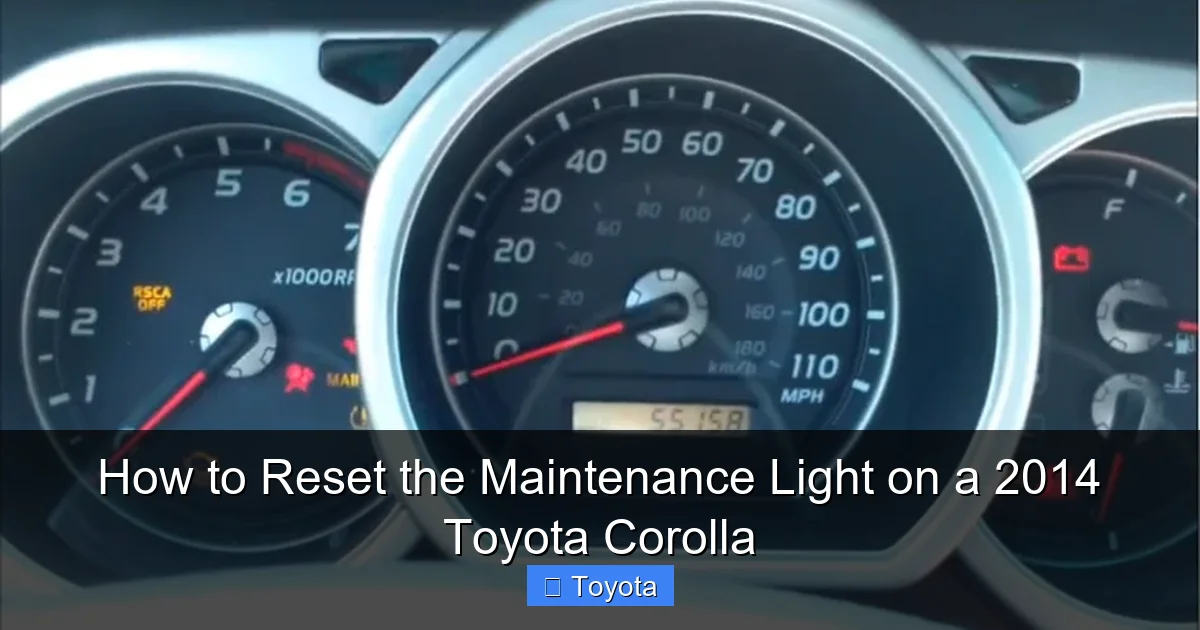 How to Reset the Maintenance Light on a 2014 Toyota Corolla