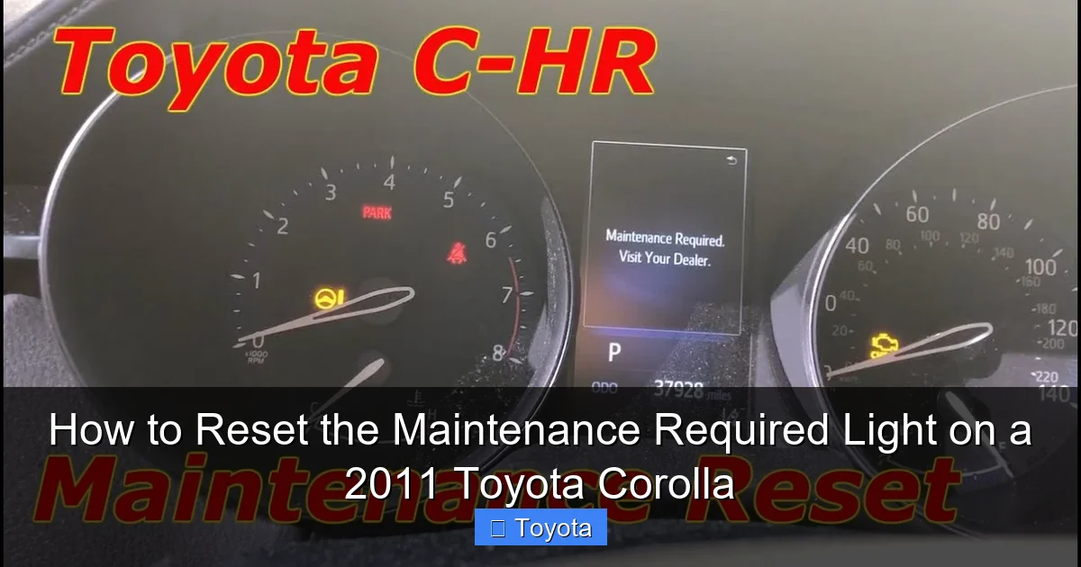 How to Reset the Maintenance Required Light on a 2011 Toyota Corolla