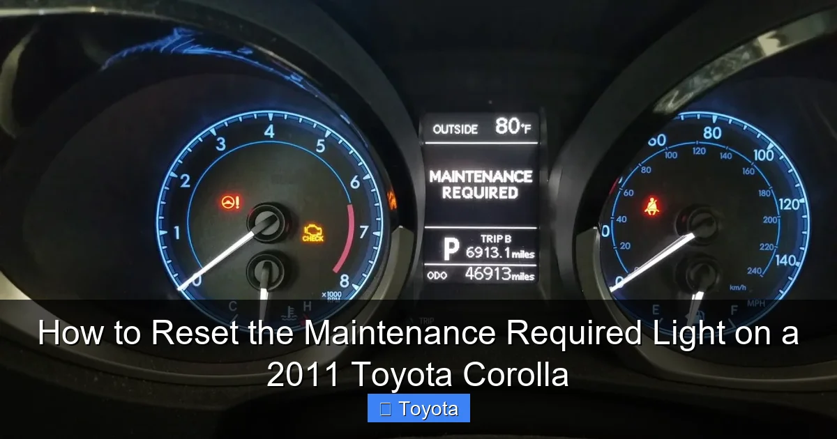 How to Reset the Maintenance Required Light on a 2011 Toyota Corolla