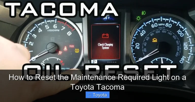 How to Reset the Maintenance Required Light on a Toyota Tacoma