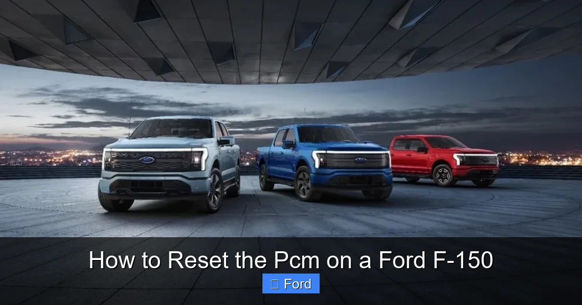 How to Reset the Pcm on a Ford F-150