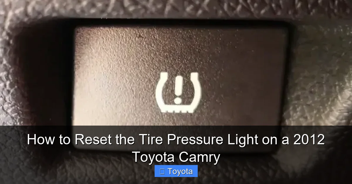 How to Reset the Tire Pressure Light on a 2012 Toyota Camry