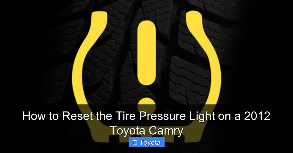 How to Reset the Tire Pressure Light on a 2012 Toyota Camry