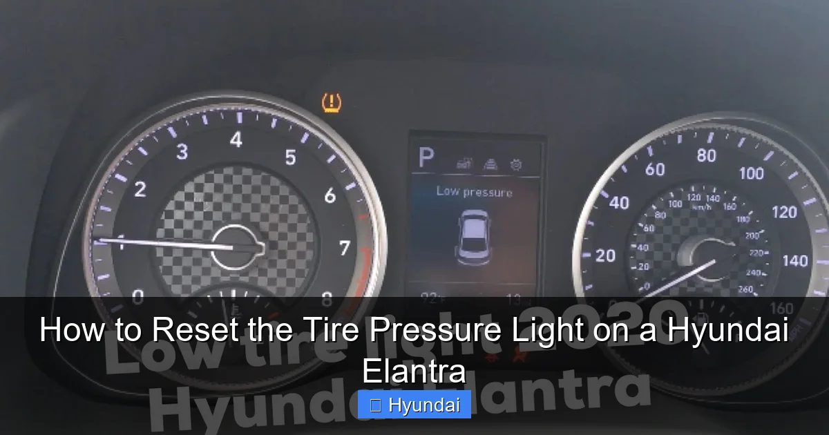 How to Reset the Tire Pressure Light on a Hyundai Elantra