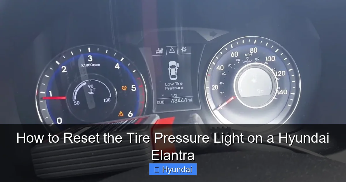 How to Reset the Tire Pressure Light on a Hyundai Elantra