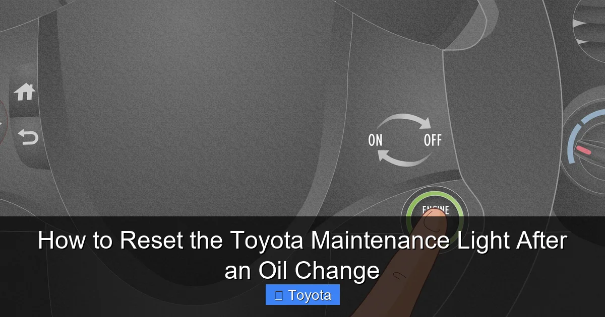 How to Reset the Toyota Maintenance Light After an Oil Change