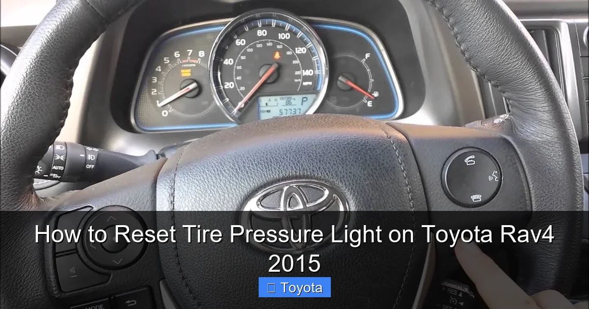 How to Reset Tire Pressure Light on Toyota Rav4 2015
