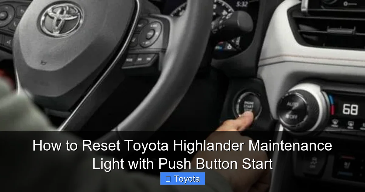 How to Reset Toyota Highlander Maintenance Light with Push Button Start