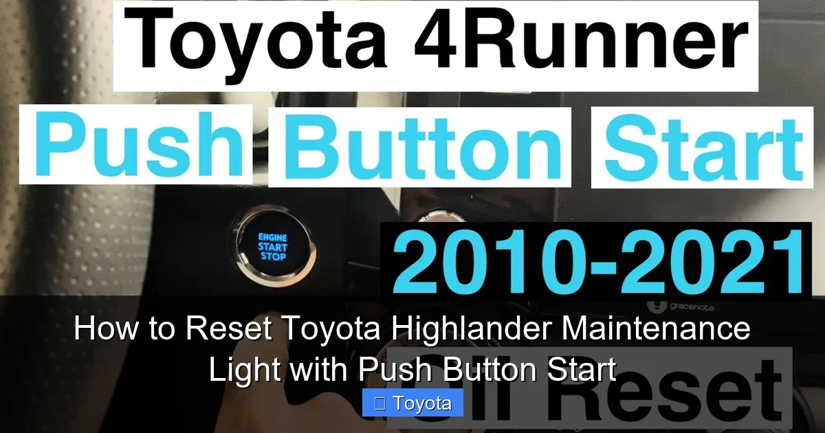 How to Reset Toyota Highlander Maintenance Light with Push Button Start