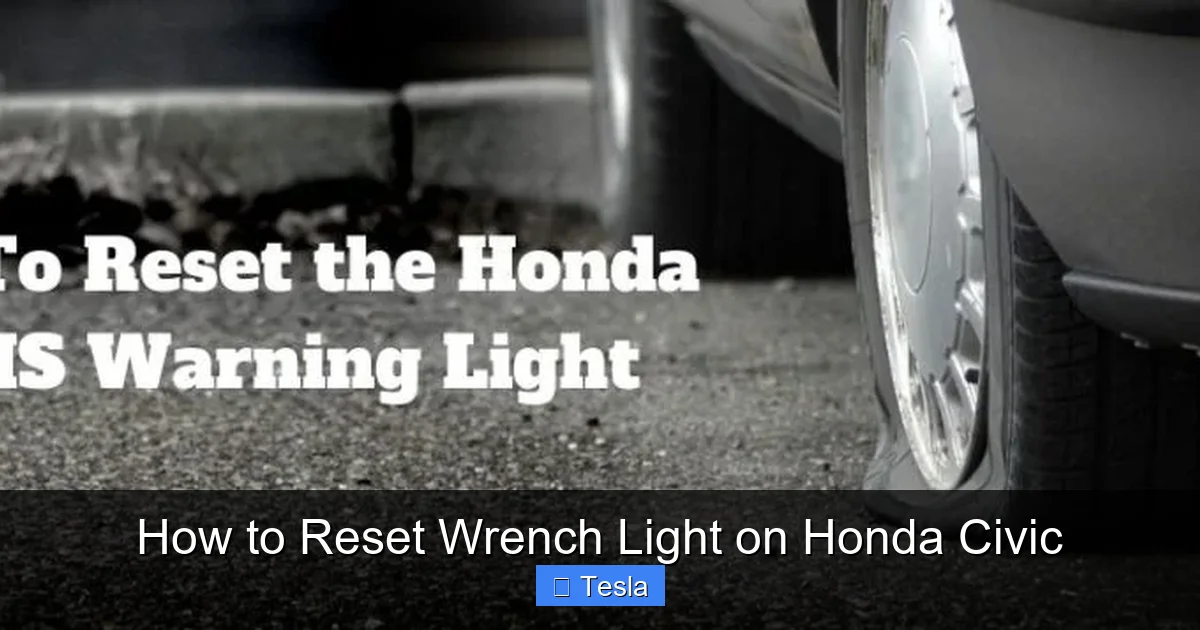 How to Reset Wrench Light on Honda Civic