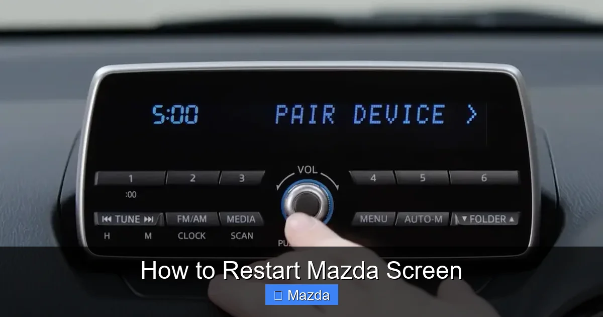 How to Restart Mazda Screen