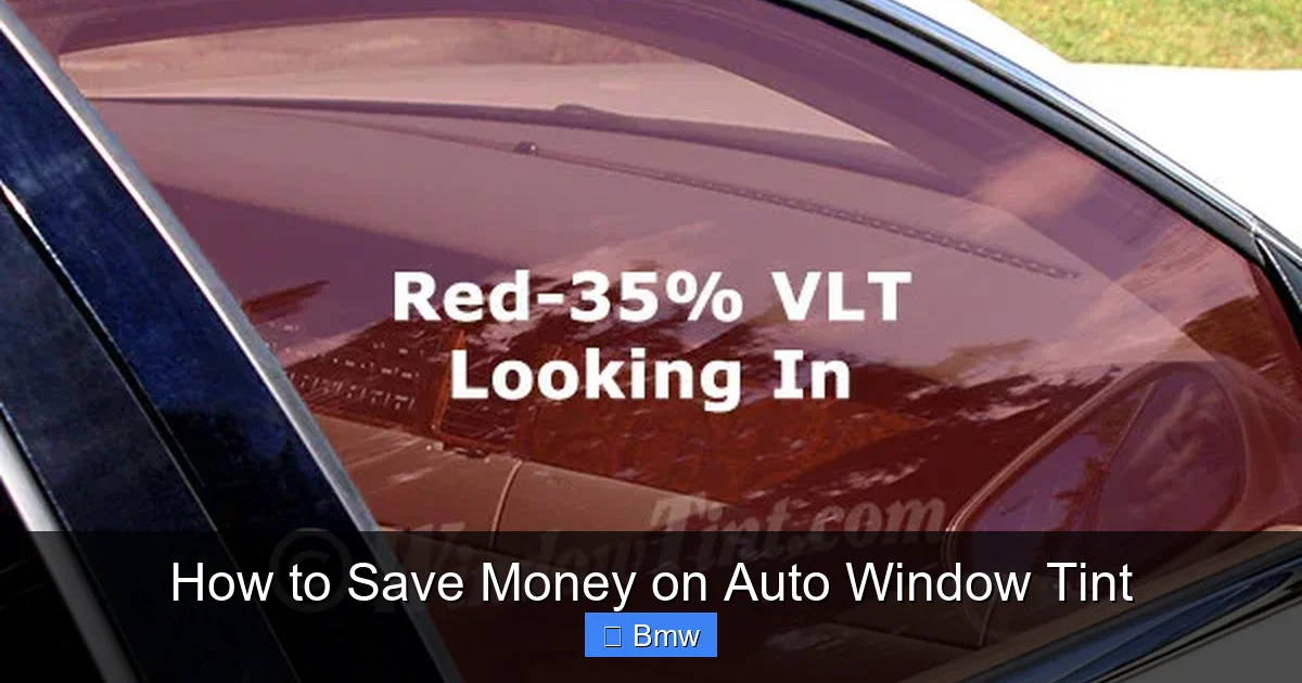 How to Save Money on Auto Window Tint