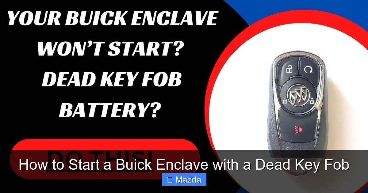 How to Start a Buick Enclave with a Dead Key Fob
