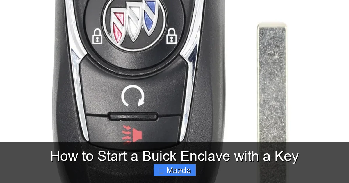 How to Start a Buick Enclave with a Key