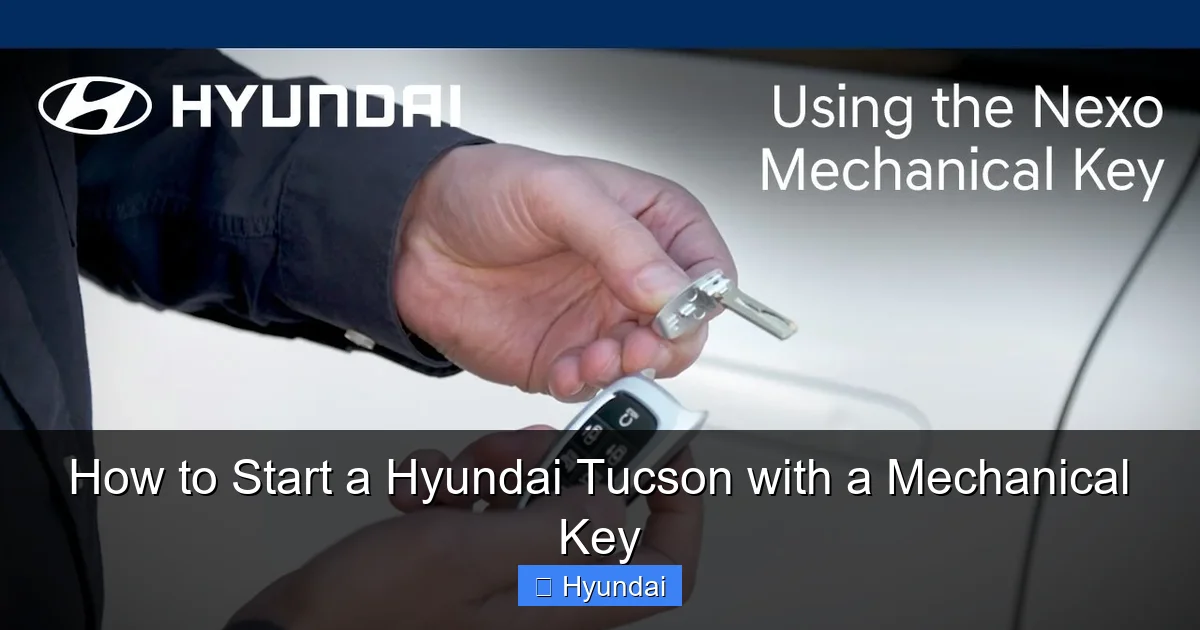 How to Start a Hyundai Tucson with a Mechanical Key