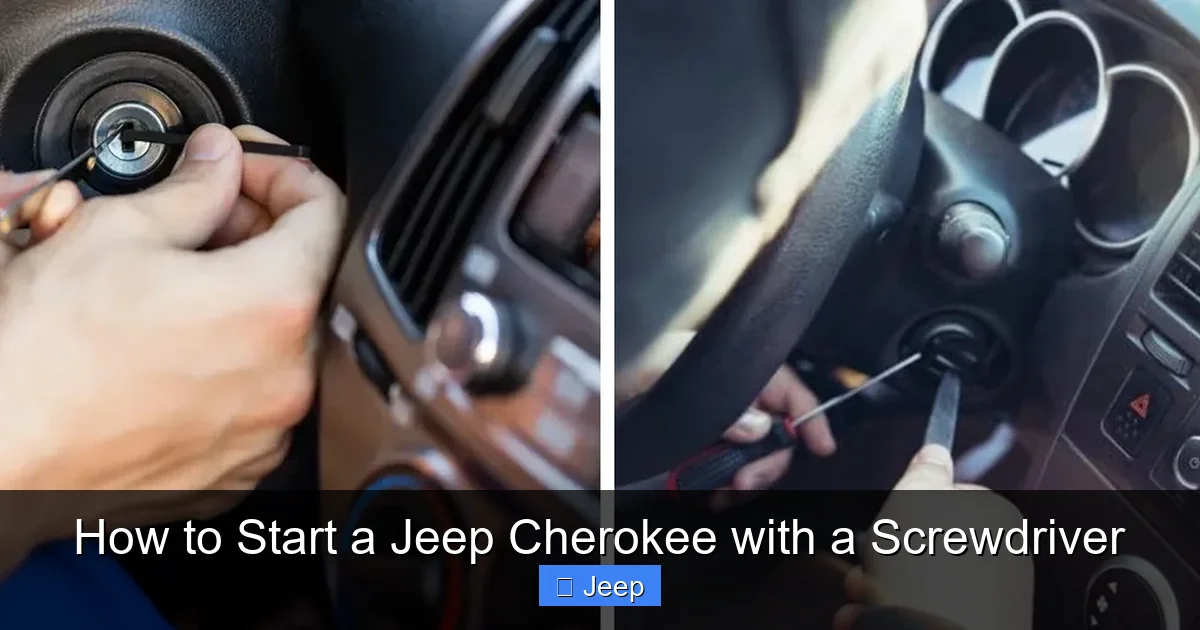How to Start a Jeep Cherokee with a Screwdriver