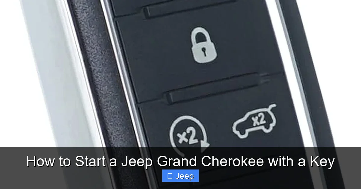 How to Start a Jeep Grand Cherokee with a Key