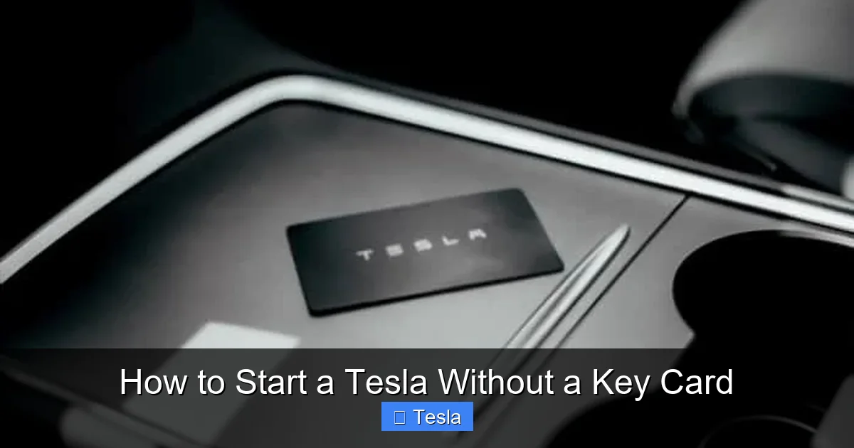 How to Start a Tesla Without a Key Card