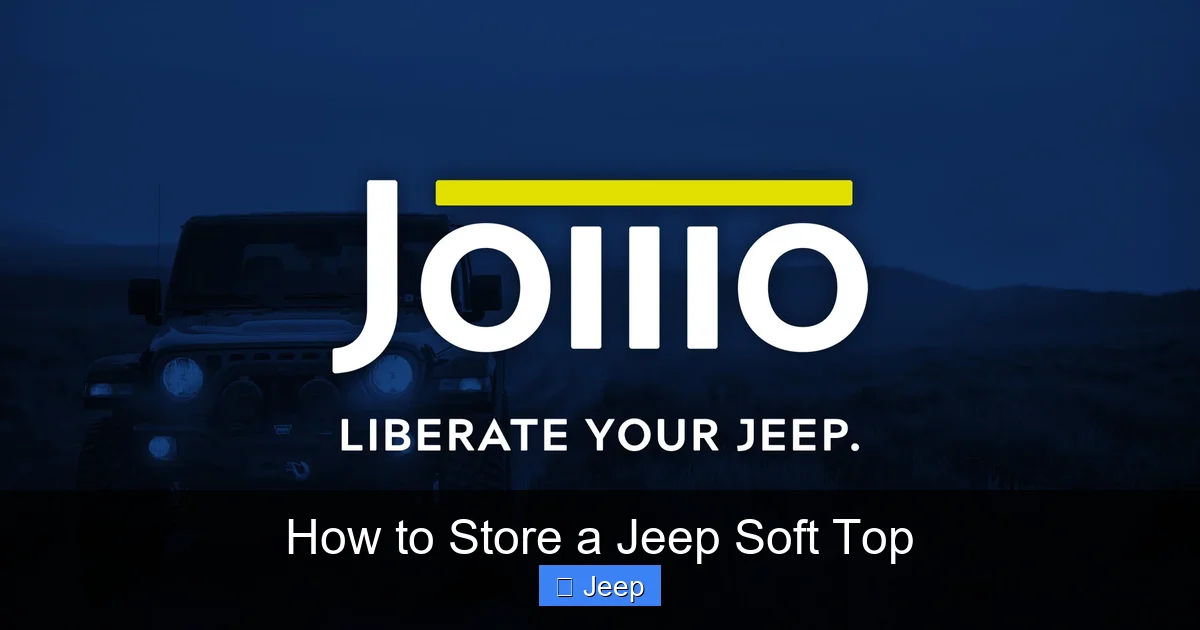 How to Store a Jeep Soft Top