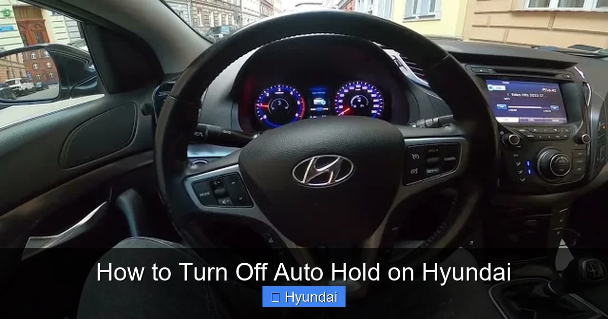How to Turn Off Auto Hold on Hyundai