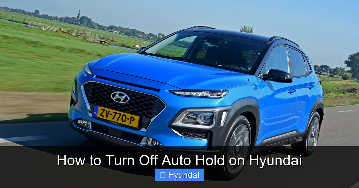 How to Turn Off Auto Hold on Hyundai