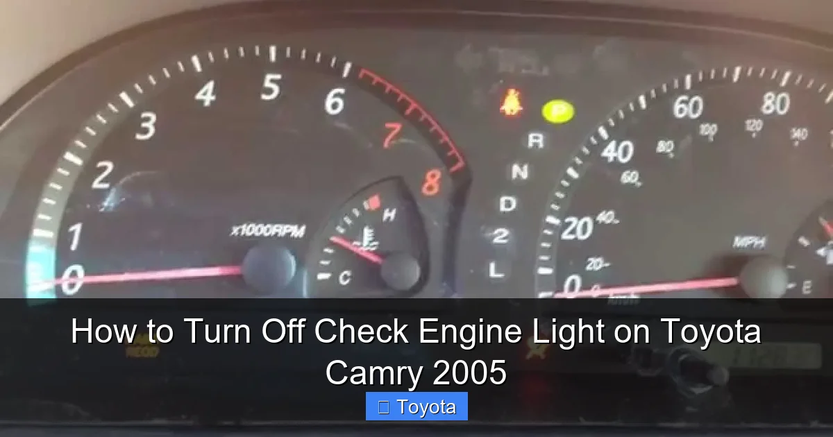 How to Turn Off Check Engine Light on Toyota Camry 2005