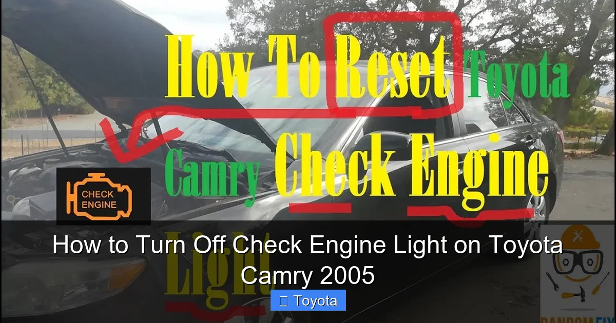 How to Turn Off Check Engine Light on Toyota Camry 2005