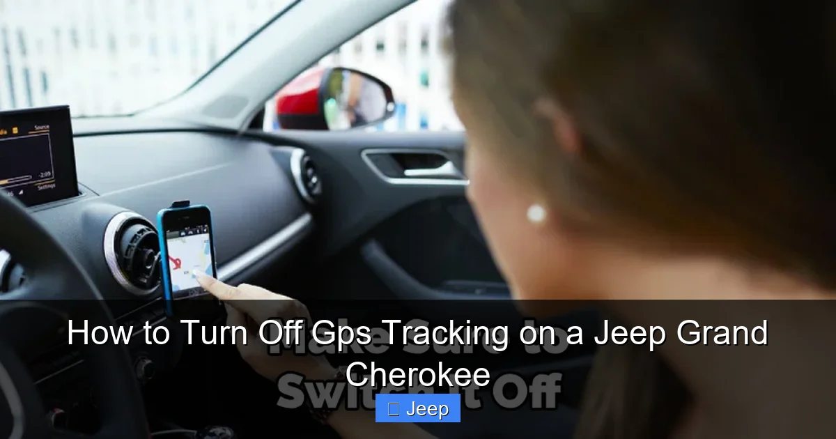 How to Turn Off Gps Tracking on a Jeep Grand Cherokee
