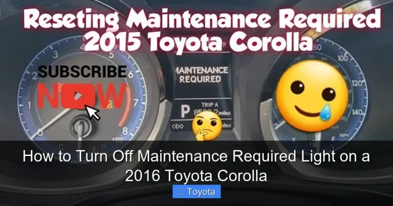 How to Turn Off Maintenance Required Light on a 2016 Toyota Corolla