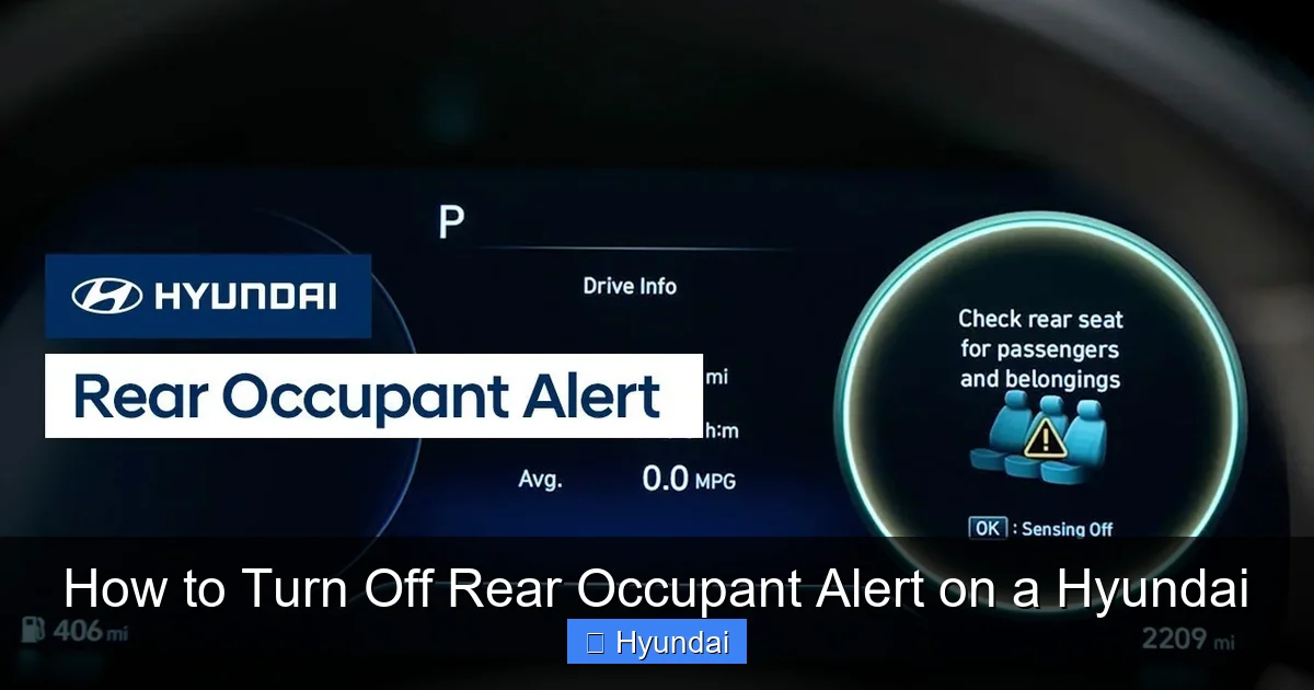 How to Turn Off Rear Occupant Alert on a Hyundai