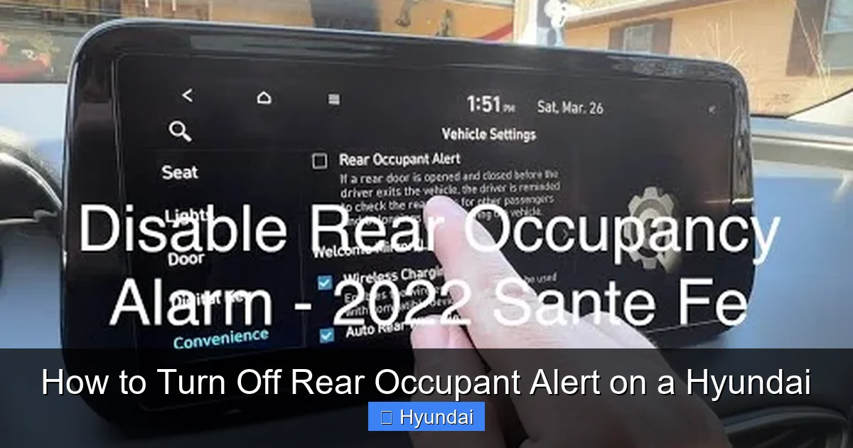 How to Turn Off Rear Occupant Alert on a Hyundai