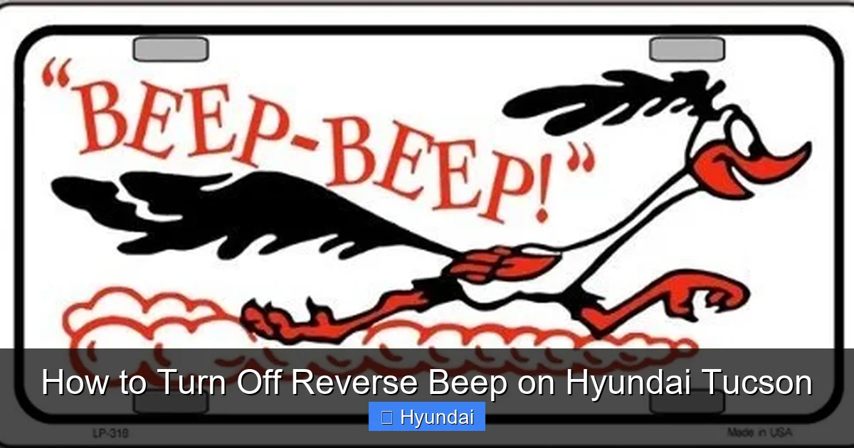 How to Turn Off Reverse Beep on Hyundai Tucson