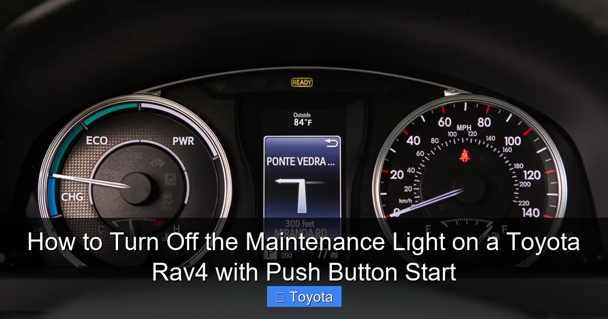 How to Turn Off the Maintenance Light on a Toyota Rav4 with Push Button Start