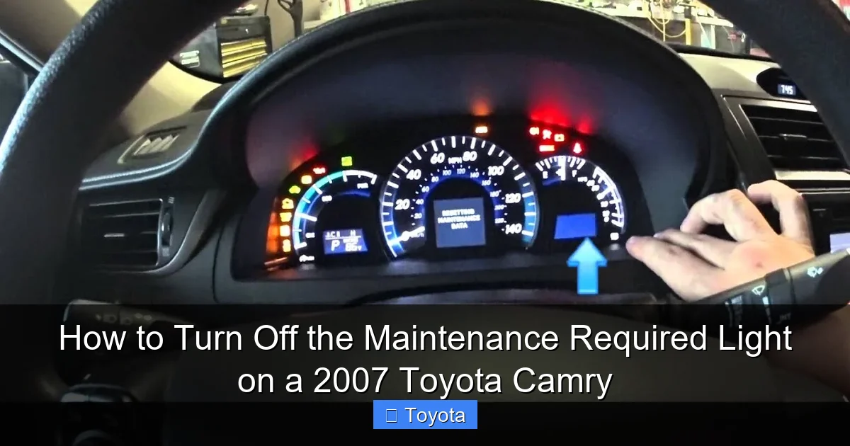 How to Turn Off the Maintenance Required Light on a 2007 Toyota Camry