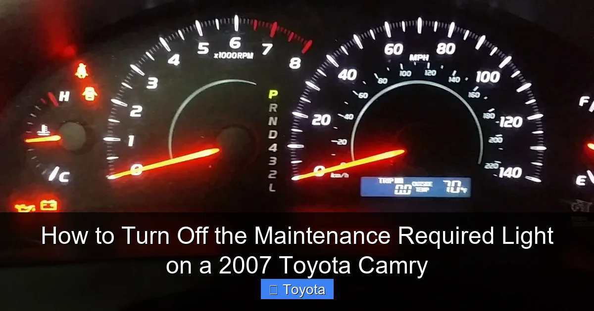 How to Turn Off the Maintenance Required Light on a 2007 Toyota Camry
