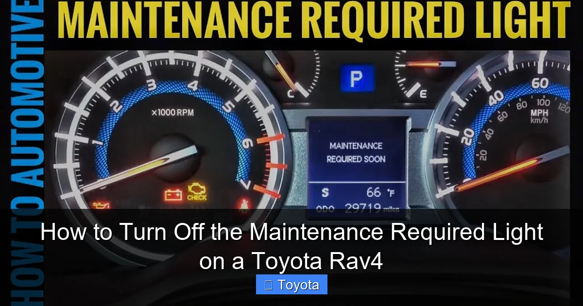 2013 Toyota Rav4 Reset Maintenance Lightnull