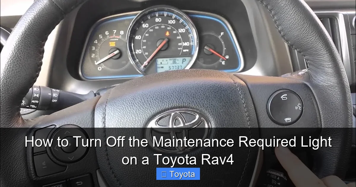 How to Turn Off the Maintenance Required Light on a Toyota Rav4