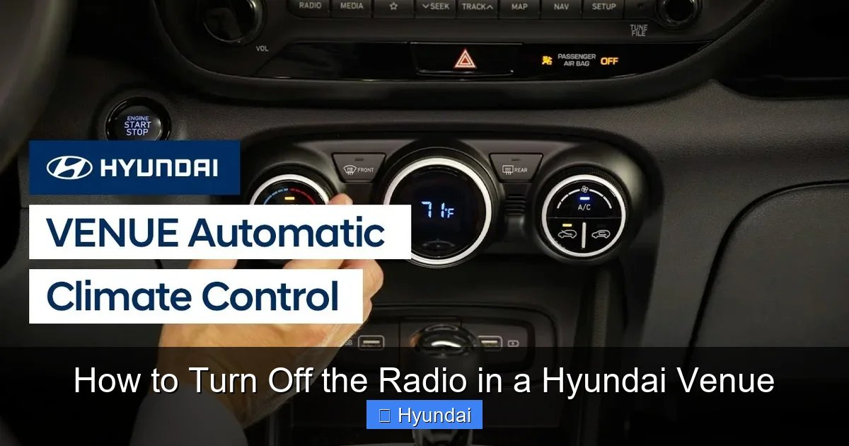 How to Turn Off the Radio in a Hyundai Venue