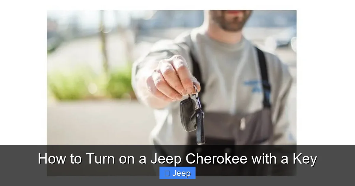 How to Turn on a Jeep Cherokee with a Key