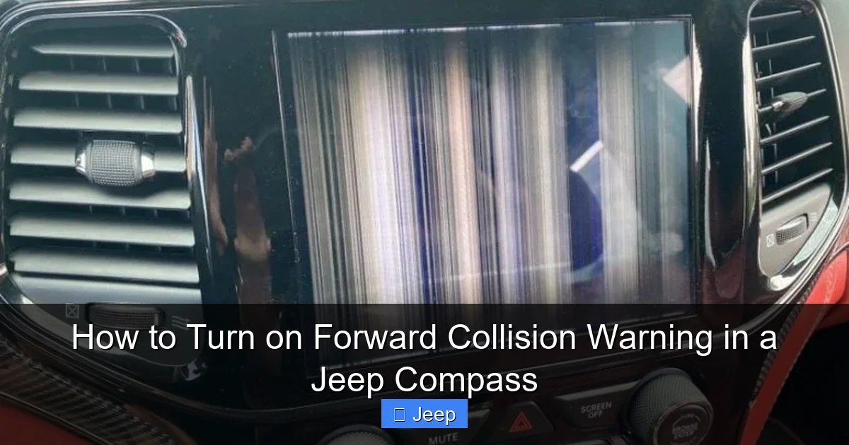 How to Turn on Forward Collision Warning in a Jeep Compass