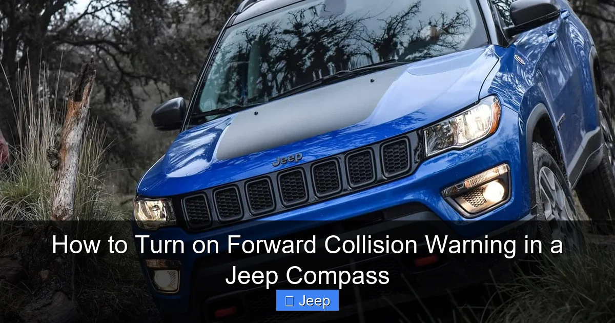 How to Turn on Forward Collision Warning in a Jeep Compass